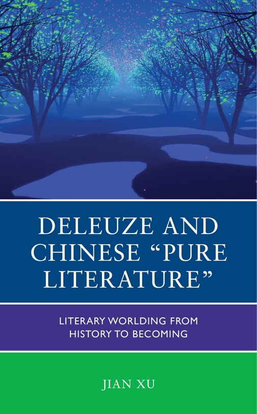 Front cover_Deleuze and Chinese Pure Literature