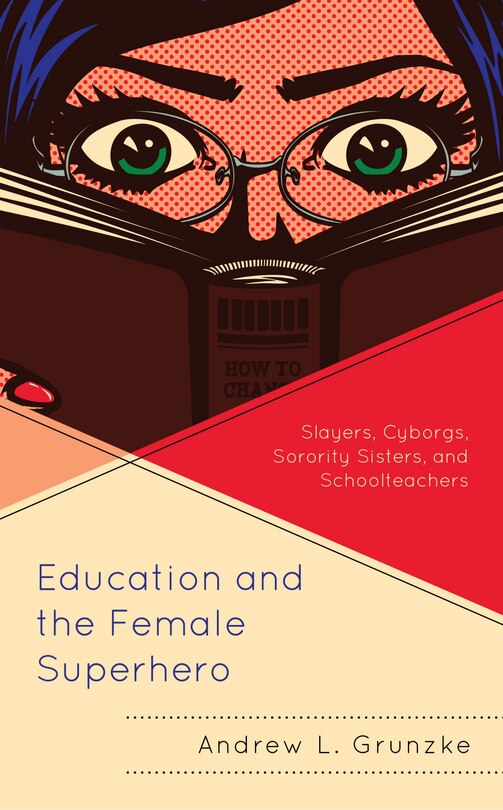 Couverture_Education And The Female Superhero