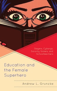 Couverture_Education and the Female Superhero
