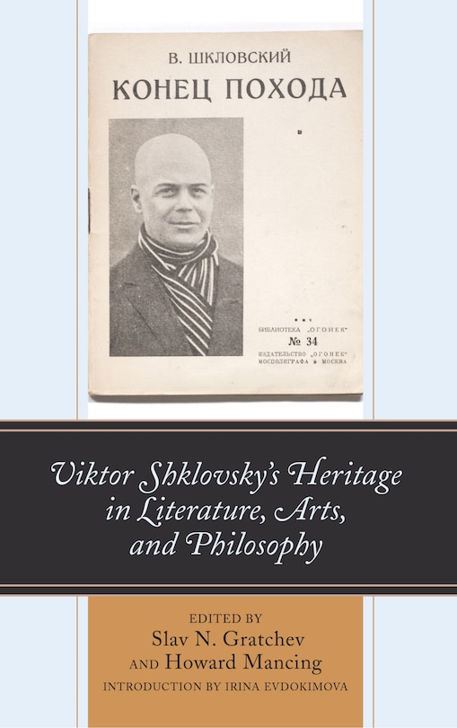 Front cover_Viktor Shklovsky's Heritage in Literature, Arts, and Philosophy