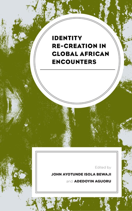 Couverture_Identity Re-creation In Global African Encounters