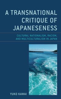 Front cover_A Transnational Critique of Japaneseness