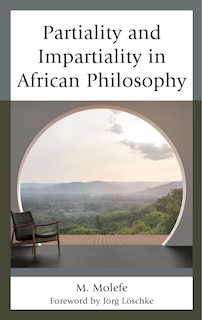Front cover_Partiality and Impartiality in African Philosophy