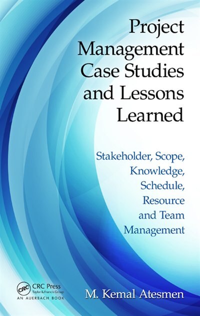 Couverture_Project Management Case Studies and Lessons Learned