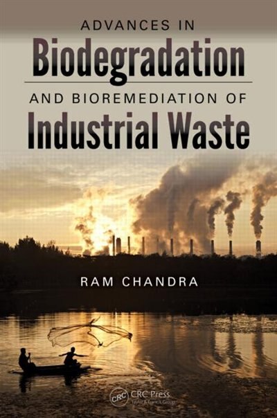 Couverture_Advances In Biodegradation And Bioremediation Of Industrial Waste