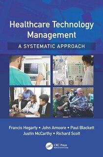 Front cover_Healthcare Technology Management - A Systematic Approach