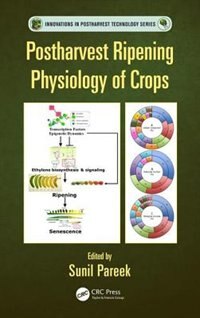 Front cover_Postharvest Ripening Physiology Of Crops