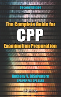 Front cover_The Complete Guide for CPP Examination Preparation
