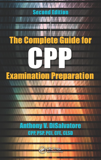 Front cover_The Complete Guide for CPP Examination Preparation