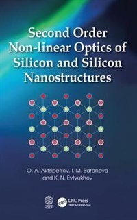 Couverture_Second Order Non-linear Optics Of Silicon And Silicon Nanostructures