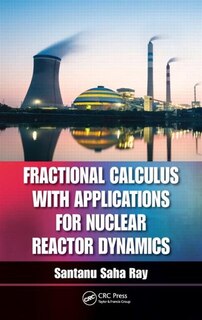 Couverture_Fractional Calculus With Applications For Nuclear Reactor Dynamics