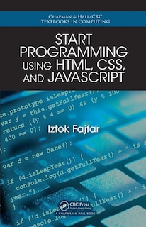 Front cover_Start Programming Using Html, Css, And Javascript