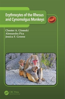 Couverture_Erythrocytes Of The Rhesus And Cynomolgus Monkeys