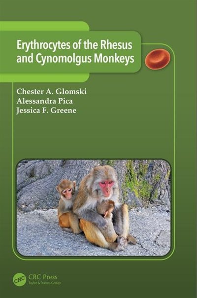 Couverture_Erythrocytes Of The Rhesus And Cynomolgus Monkeys