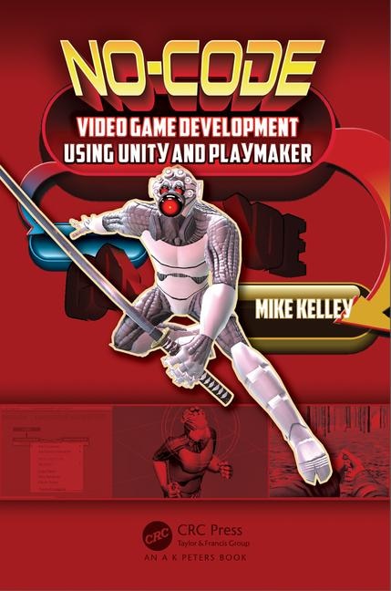 Couverture_No-code Video Game Development Using Unity And Playmaker