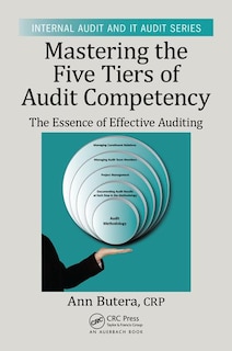 Front cover_Mastering The Five Tiers Of Audit Competency