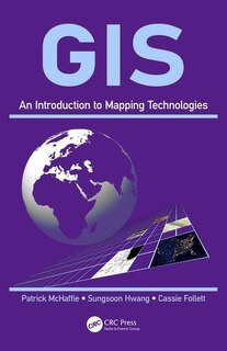 Gis: An Introduction To Mapping Technologies
