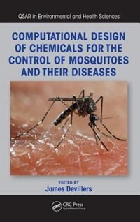 Front cover_Computational Design Of Chemicals For The Control Of Mosquitoes And Their Diseases