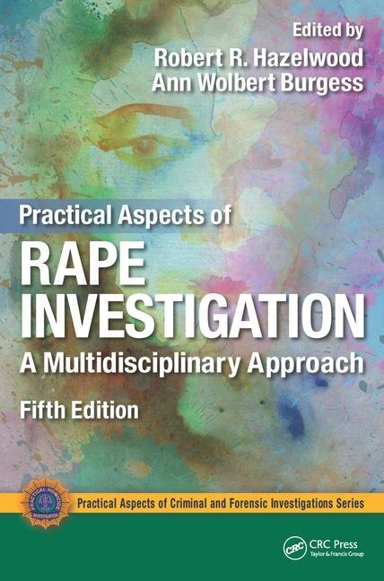 Front cover_Practical Aspects Of Rape Investigation