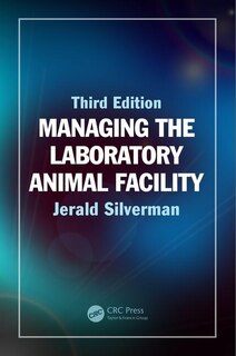 Front cover_Managing The Laboratory Animal Facility