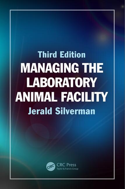 Front cover_Managing The Laboratory Animal Facility