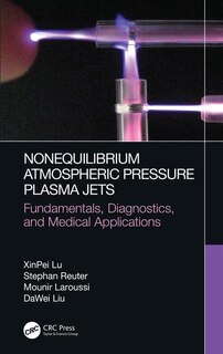 Front cover_Nonequilibrium Atmospheric Pressure Plasma Jets