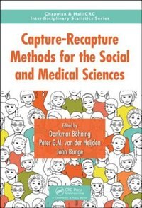 Front cover_Capture-recapture Methods For The Social And Medical Sciences