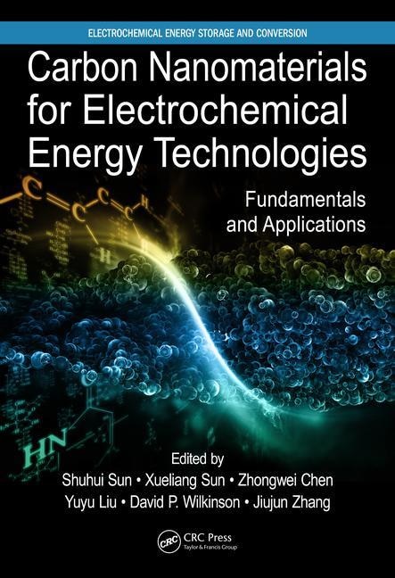 Front cover_Carbon Nanomaterials For Electrochemical Energy Technologies