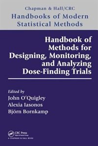 Couverture_Handbook of Methods for Designing, Monitoring, and Analyzing Dose-Finding Trials