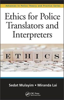 Couverture_Ethics For Police Translators And Interpreters