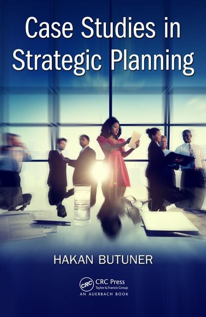 Front cover_Case Studies In Strategic Planning