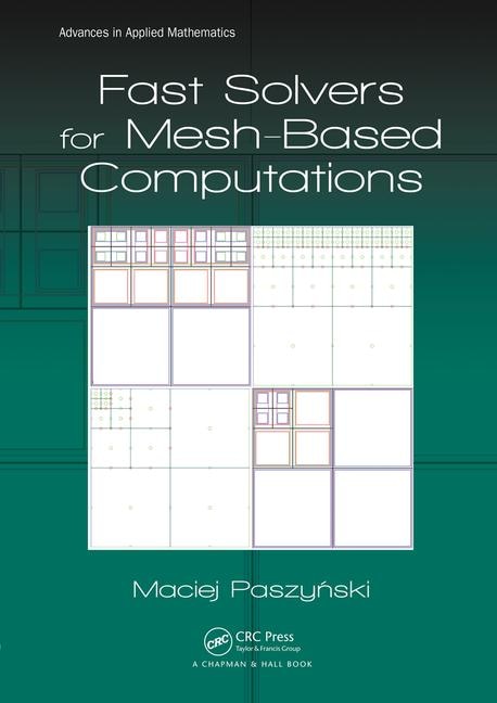 Couverture_Fast Solvers For Mesh-based Computations