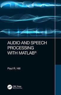 Front cover_Audio And Speech Processing With Matlab