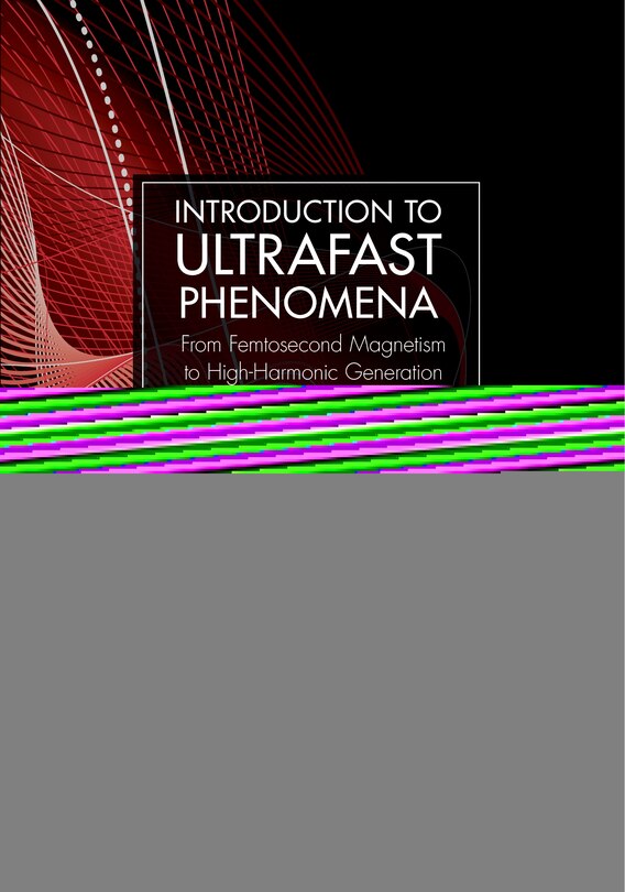 Front cover_Introduction to Ultrafast Phenomena