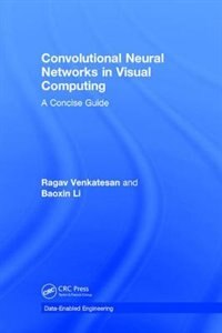 Front cover_Convolutional Neural Networks In Visual Computing
