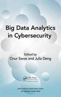 Front cover_Big Data Analytics In Cybersecurity