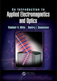 Couverture_An Introduction To Applied Electromagnetics And Optics