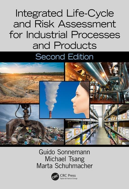 Front cover_Integrated Life-cycle And Risk Assessment For Industrial Processes And Products