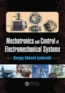 Couverture_Mechatronics And Control Of Electromechanical Systems