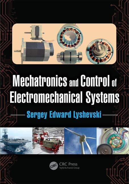 Couverture_Mechatronics And Control Of Electromechanical Systems