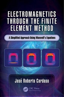 Couverture_Electromagnetics Through The Finite Element Method