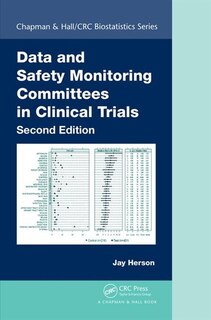 Front cover_Data And Safety Monitoring Committees In Clinical Trials