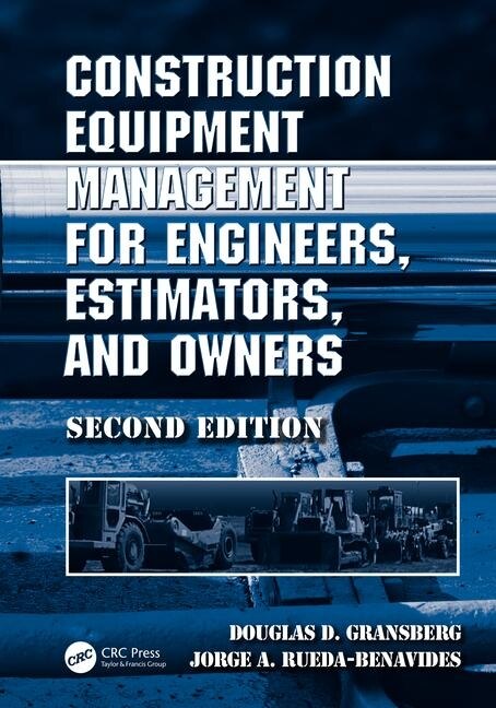 Couverture_Construction Equipment Management For Engineers, Estimators, And Owners