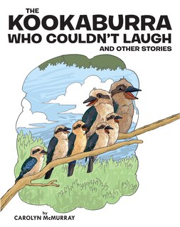 Couverture_The Kookaburra Who Couldn't Laugh