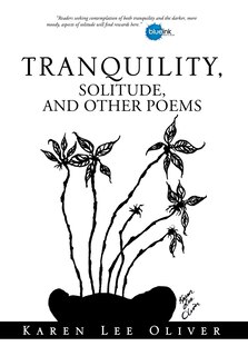 Front cover_TRANQUILITY, SOLITUDE, AND OTHER POEMS
