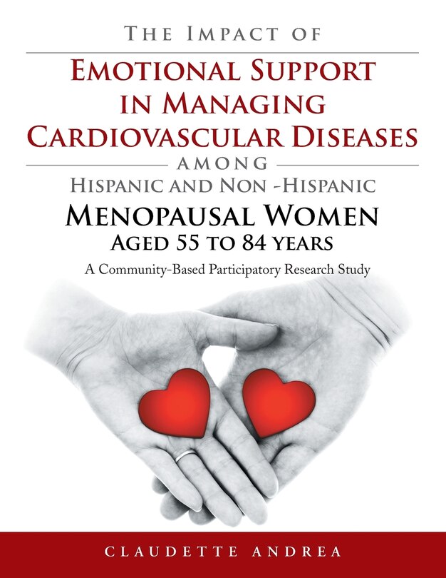Front cover_The Impact of Emotional Support in Managing Cardiovascular Diseases Among Hispanic and Non -Hispanic Menopausal Women Aged 55 to 84 Years