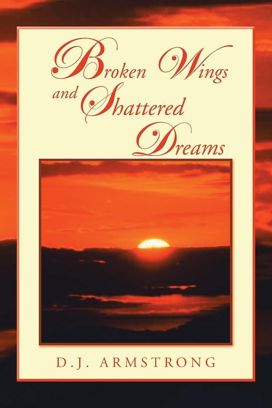 Front cover_Broken Wings and Shattered Dreams