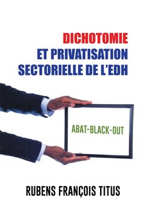 Front cover_Dichotomie Et Privatisation Sectorielle de L'Edh