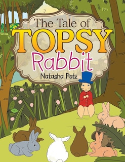 Couverture_The Tale Of Topsy Rabbit