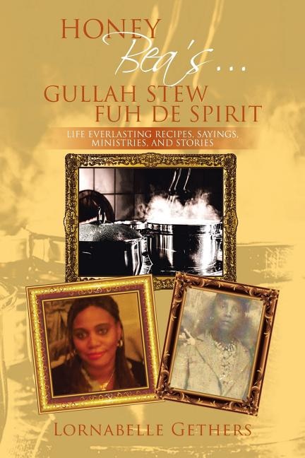 Couverture_Honey Bea's... Gullah Stew Fuh De Spirit